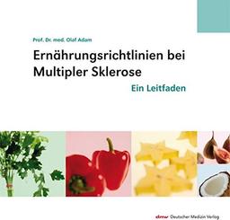 Ernährungsrichtlinien bei Multipler Sklerose: Ein Leitfaden