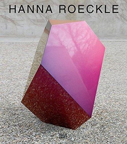 Hanna Roeckle: Configurations in Flow. Werke 2004-2014