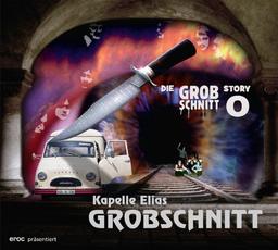 Kapelle Elias Grobschnitt - Die Grobschnitt Story 0