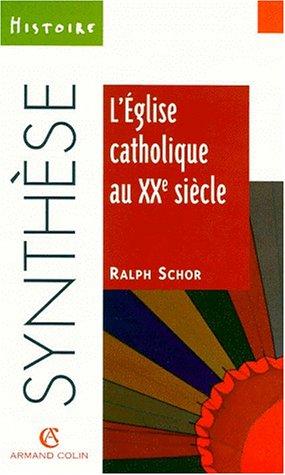 L'Eglise catholique au XXe siècle