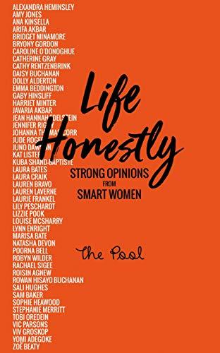 Life Honestly: Strong Opinions from Smart Women