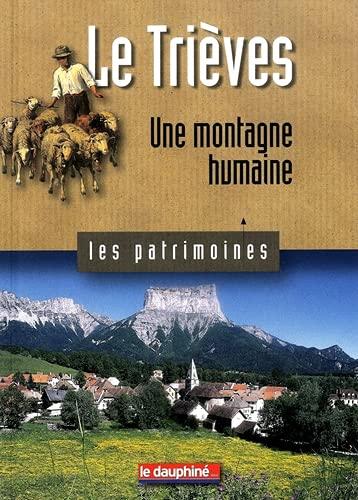 Le Trièves une montagne humaine