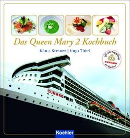 Das QUEEN MARY 2 Kochbuch