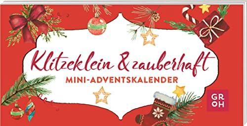 Klitzeklein und zauberhaft: Mini-Adventskalender | 24 liebevolle Botschaften als wunderbares Geschenk für Familie und Freunde