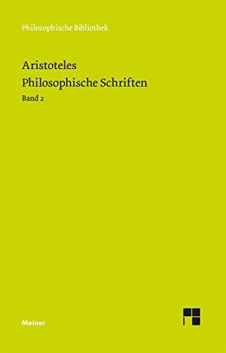 Philosophische Schriften. Band 2 (Philosophische Bibliothek)