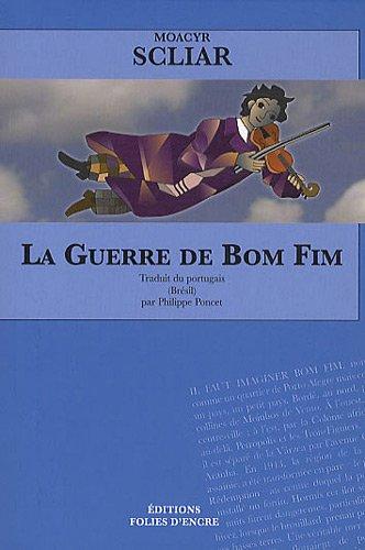 La guerre de Bom Fim