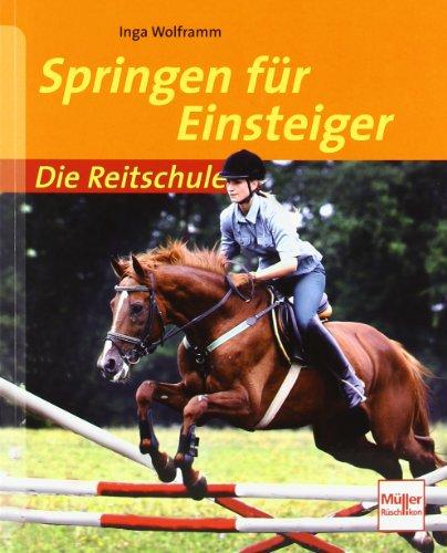 Springen für Einsteiger (Die Reitschule)