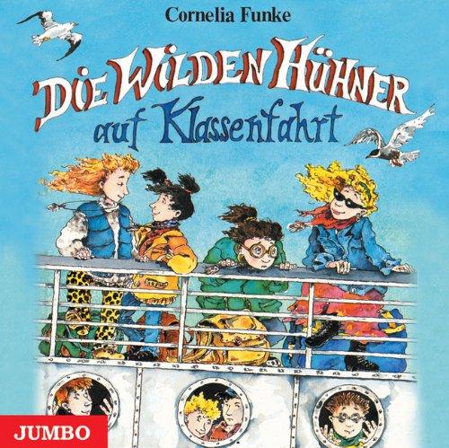 Die wilden Hühner auf Klassenfahrt. 2 CDs