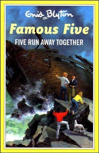 Five Run Away Together (The Famous Five Series I, Band 3)