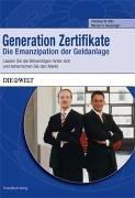 Generation Zertifikate: Lassen Sie die Börsenlügen hinter sich und beherrschen sie den Markt