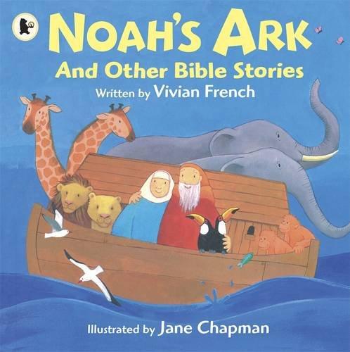 Noah's Ark: and Other Bible Stories