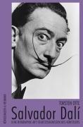 Salvador Dali. Eine Biographie mit Selbstzeugnissen des Künstlers