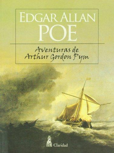 Aventuras De Arthur Gordon Pym / The Narrative of Arthur Gordon Pym of Nantucket