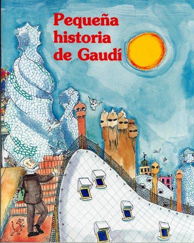 Pequeña historia de Gaudí (Petites Històries, Band 3)