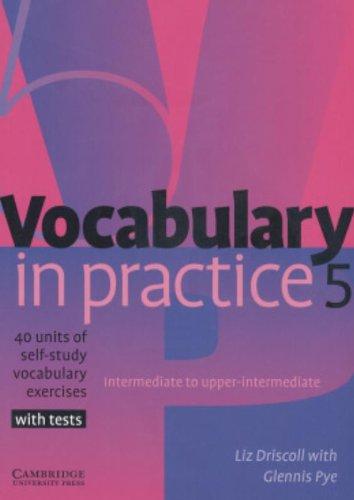 Vocabulary in Practice: 40 Units of Self-Study Vocabulary Exercises