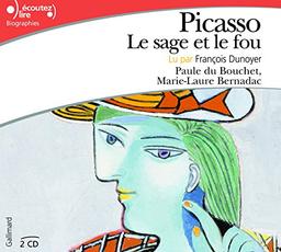 Picasso, le sage et le fou