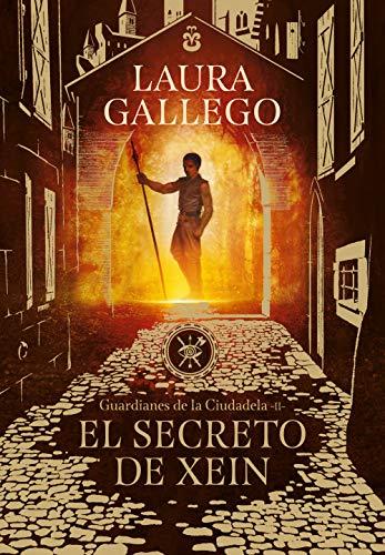 El secreto de Xein (Guardianes de la Ciudadela 2)