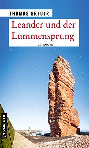 Leander und der Lummensprung (Kriminalromane im GMEINER-Verlag)