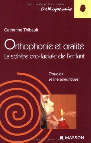 Orthophonie et oralité : la sphère oro-faciale de l'enfant