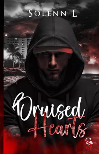 BRUISED HEARTS: (2 Bonus inclus)