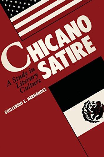 Chicano Satire: A Study in Literary Culture (Mexican American Monographs, Band 14)