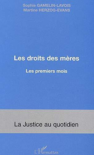 Les droits des mères : les premiers mois