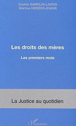 Les droits des mères : les premiers mois