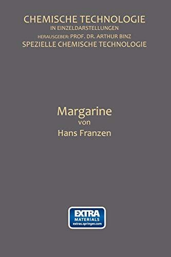 Margarine: Mit online files/update (Chemische Technologie in Einzeldarstellungen)