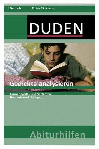 Gedichte analysieren. Grundbegriffe und Verfahren, Beispiele und Übungen. (Lernmaterialien)