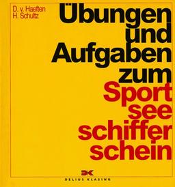 Übungen und Aufgaben zum Sportseeschifferschein