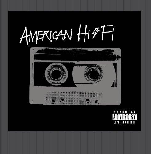 American Hi-Fi (Explicit Version)