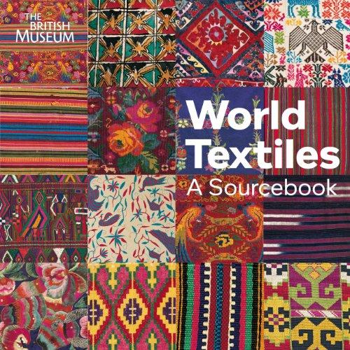 World Textiles : A Sourcebook