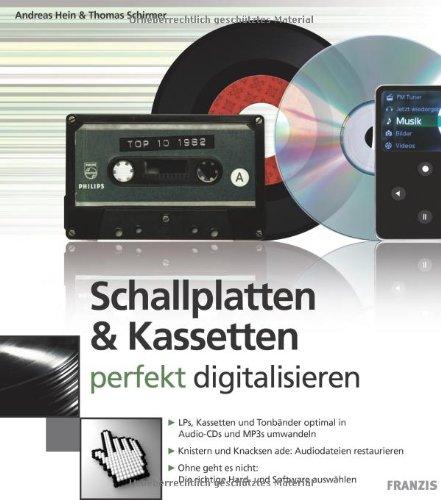 Schallplatten & Kassetten perfekt digitalisieren