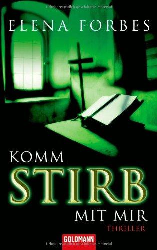 Komm stirb mit mir: Thriller