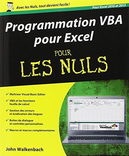 Programmation VBA pour Excel 2010 et 2013 pour les nuls