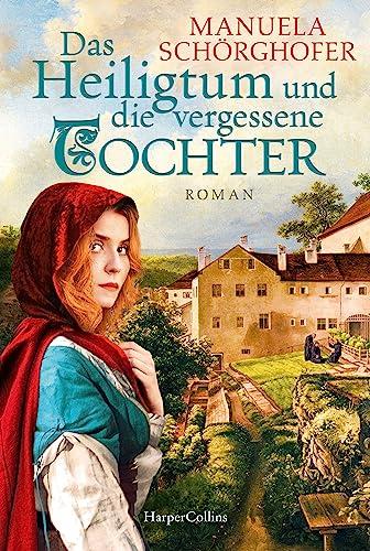 Das Heiligtum und die vergessene Tochter: Roman | | Ein Mord im Kloster und eine gefährliche Reise durch das mittelalterliche Europa – spannend, detailliert und unterhaltsam (Bergkloster, Band 2)