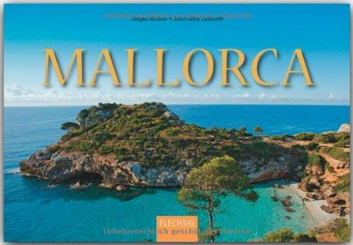 MALLORCA - Ein Panorama-Bildband mit über 230 Bildern - FLECHSIG