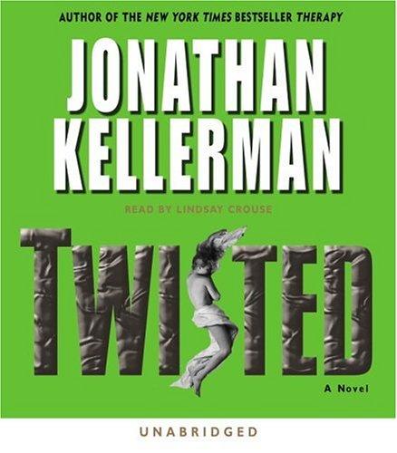 Twisted (Jonathan Kellerman)