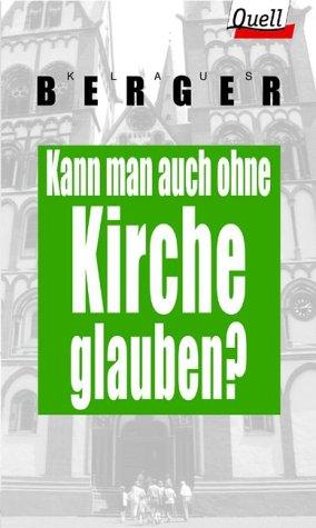 Kann man auch ohne Kirche glauben?