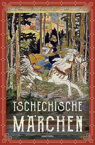 Tschechische Märchen: "Drei Haselnüsse für Aschenbrödel" und andere Märchen. Reich illustrierte Märchensammlung mit Texten von Karel Jaromír Erben und Božena Němcová