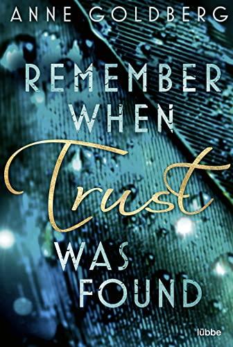 Remember when Trust was found (Second Chances, Band 3)