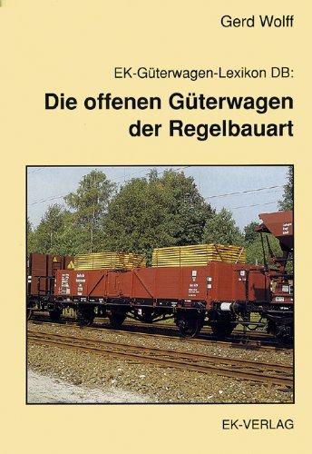 EK-Güterwagen-Lexikon DB, Die offenen Güterwagen der Regelbauart