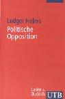 Politische Opposition. Theorie und Praxis in westlichen Regierungssystemen