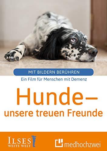 Hunde. Unsere treuen Freunde