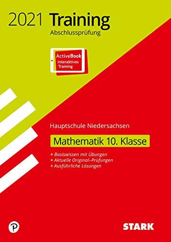 STARK Training Abschlussprüfung Hauptschule 2021 - Mathematik 10. Klasse - Niedersachsen: Ausgabe mit ActiveBook