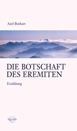 Die Botschaft des Eremiten