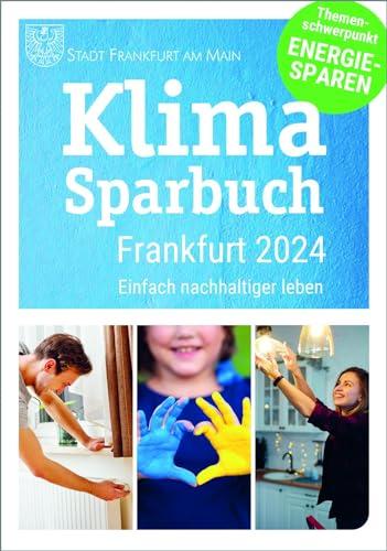 Klimasparbuch Frankfurt 2024: Klima schützen & Geld sparen