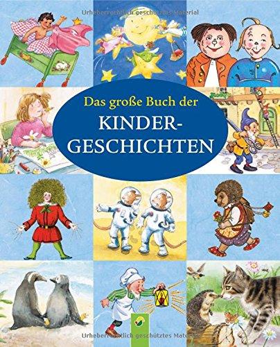 Das große Buch der Kindergeschichten