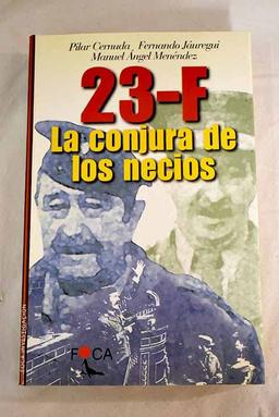 23 F: La conjura de los necios (Investigación, Band 11)