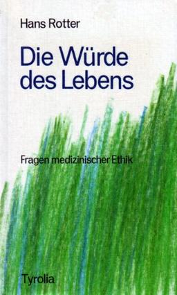 Die Würde des Lebens